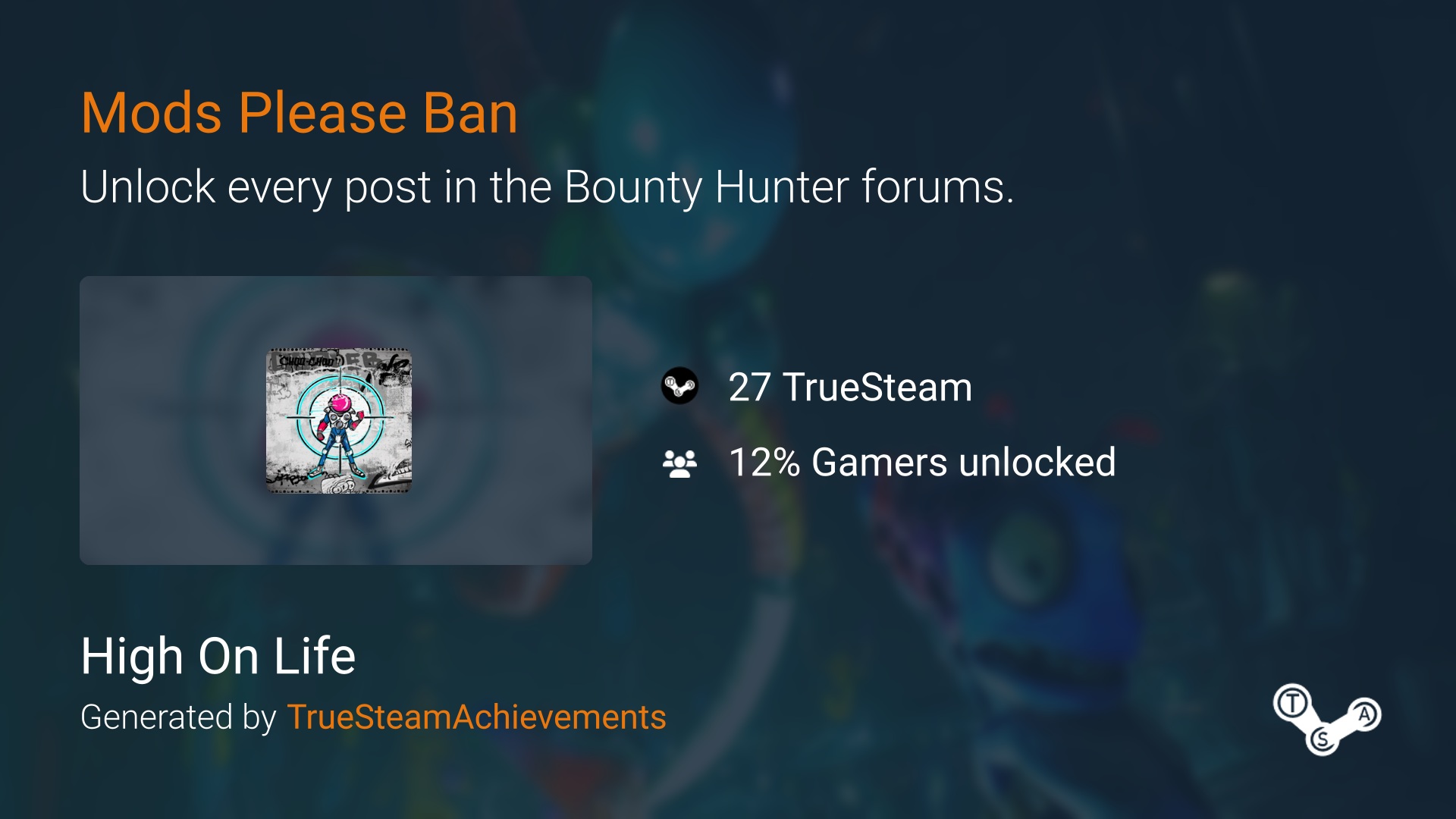 Mods Please Ban achievement in High On Life